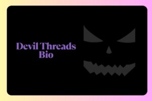 Devil Threads Bio