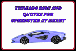 2500+ Threads bios for car lovers