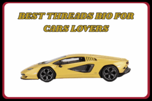 2500+ Threads bios for car lovers