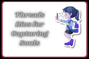 Best Threads Bio for Photographer