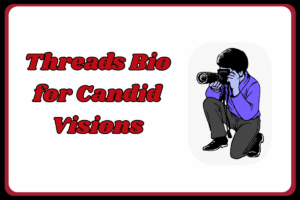 Best Photography Threads Bio