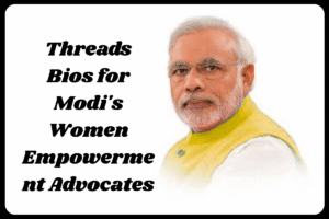 Best Threads Bio for Modi Fan