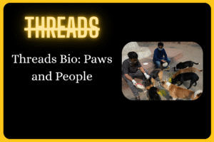 500+ Threads Bio for Dog Lovers