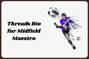 Threads Bio For Soccer Players