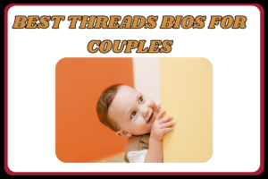 500+ Love Bio for Threads: cute, Best Romantic, And Heart Touching