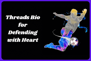 500+ Threads bios for football-lovers