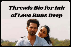 Top 100+ Threads Bio for Kabir Singh Fans