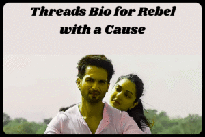 Top 100+ Threads Bio for Kabir Singh Fans