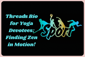 1200+ Threads bios for sports lovers