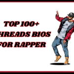 Top 100+ Threads Bios For Rapper