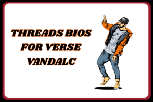 Top 100+ Threads Bios For Rapper