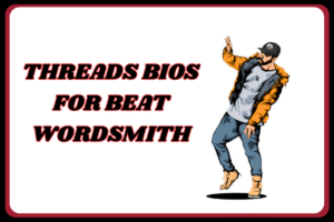 Top 100+ Threads Bios For Rapper