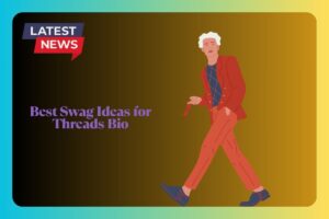 Best Swag Ideas for Threads Bio