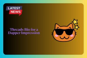 Threads Bio for a Dapper Impression