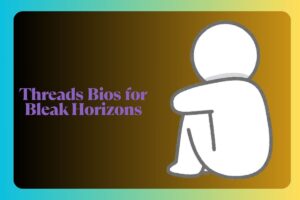 Threads Bios for Bleak Horizons