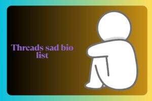 Threads sad bio list
