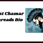Best Chamar Threads Bio