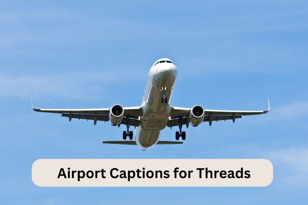 Airport Captions for Threads