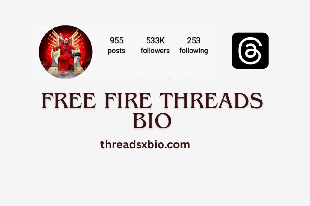 Free Fire Threads Bio