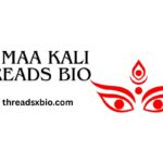 Jai Maa Kali Threads Bio