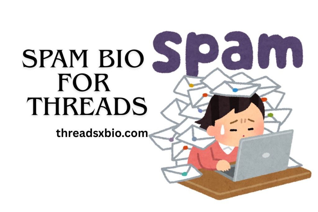 Spam Bio